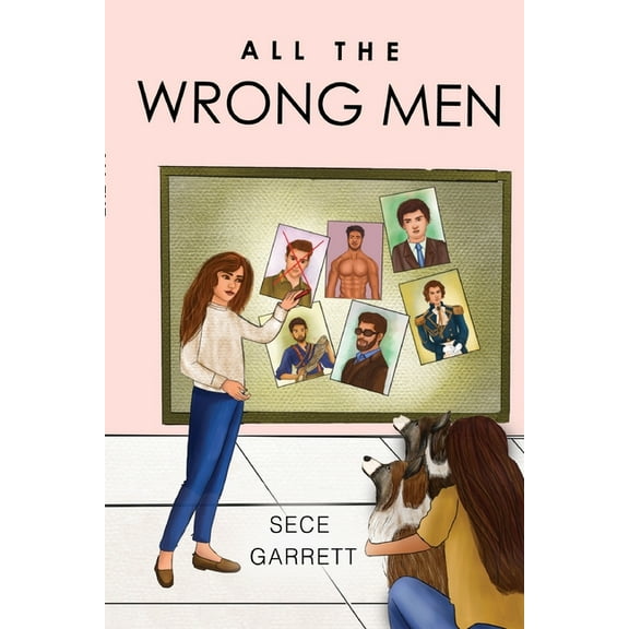 All the Wrong Men, (Paperback)