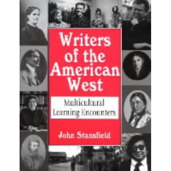 Writers of the American West: Multicultural Learning Encounters, (Paperback)