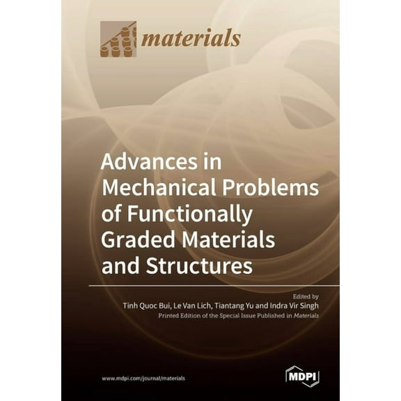 Advances in Mechanical Problems of Functionally Graded Materials and Structures, (Paperback)