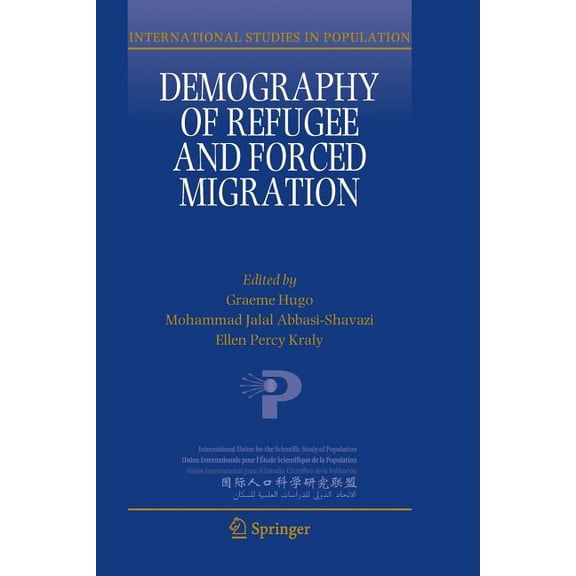 International Studies in Population Demography of Refugee and Forced Migration, Book 13, (Paperback)