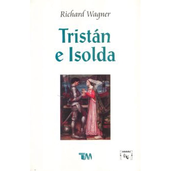 TRISTAN E ISOLDA