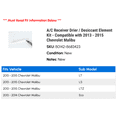 thumbnail image 2 of A/C Receiver Drier / Desiccant Element Kit - Compatible with 2013 - 2015 Chevy Malibu 2014, 2 of 2