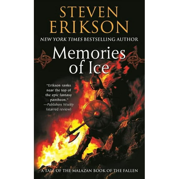 Malazan Book of the Fallen Memories of Ice: Book Three of the Malazan Book of the Fallen, Book 3, (Paperback)