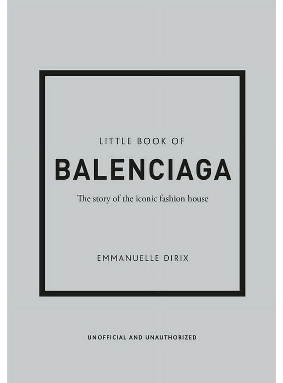 Little Books of Fashion: The Little Book of Balenciaga (Hardcover)