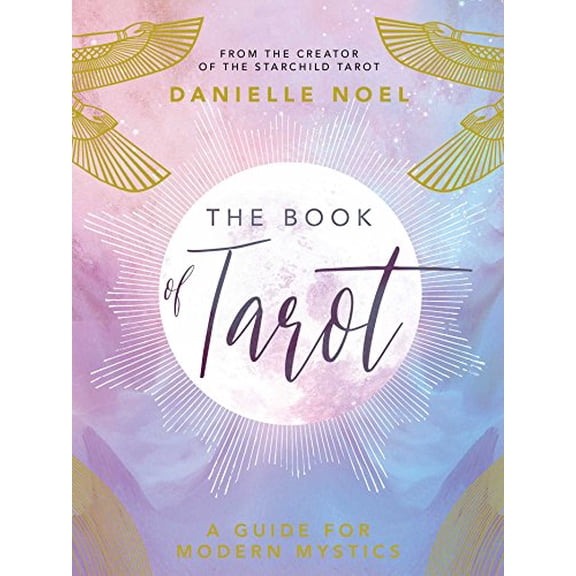 Pre-Owned The Book of Tarot: A Guide for Modern Mystics (Paperback) 1449491863 9781449491864