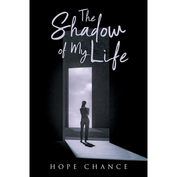 The Shadow of My Life, (Paperback)