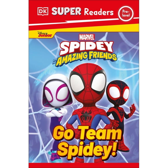 DK Super Readers Pre-Level Marvel Spidey and His Amazing Friends Go Team Spidey! (Paperback)