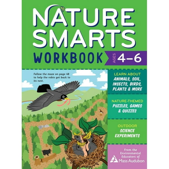 Nature Smarts Workbook Nature Smarts Workbook, Ages 4-6: Learn about Animals, Soil, Insects, Birds, Plants & More with Nature-Themed Puzzles, G, (Paperback)
