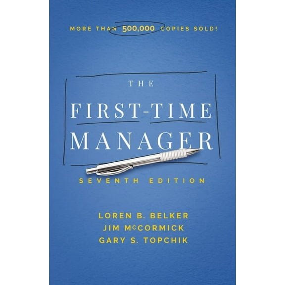 First-Time Manager The First-Time Manager, (Paperback)