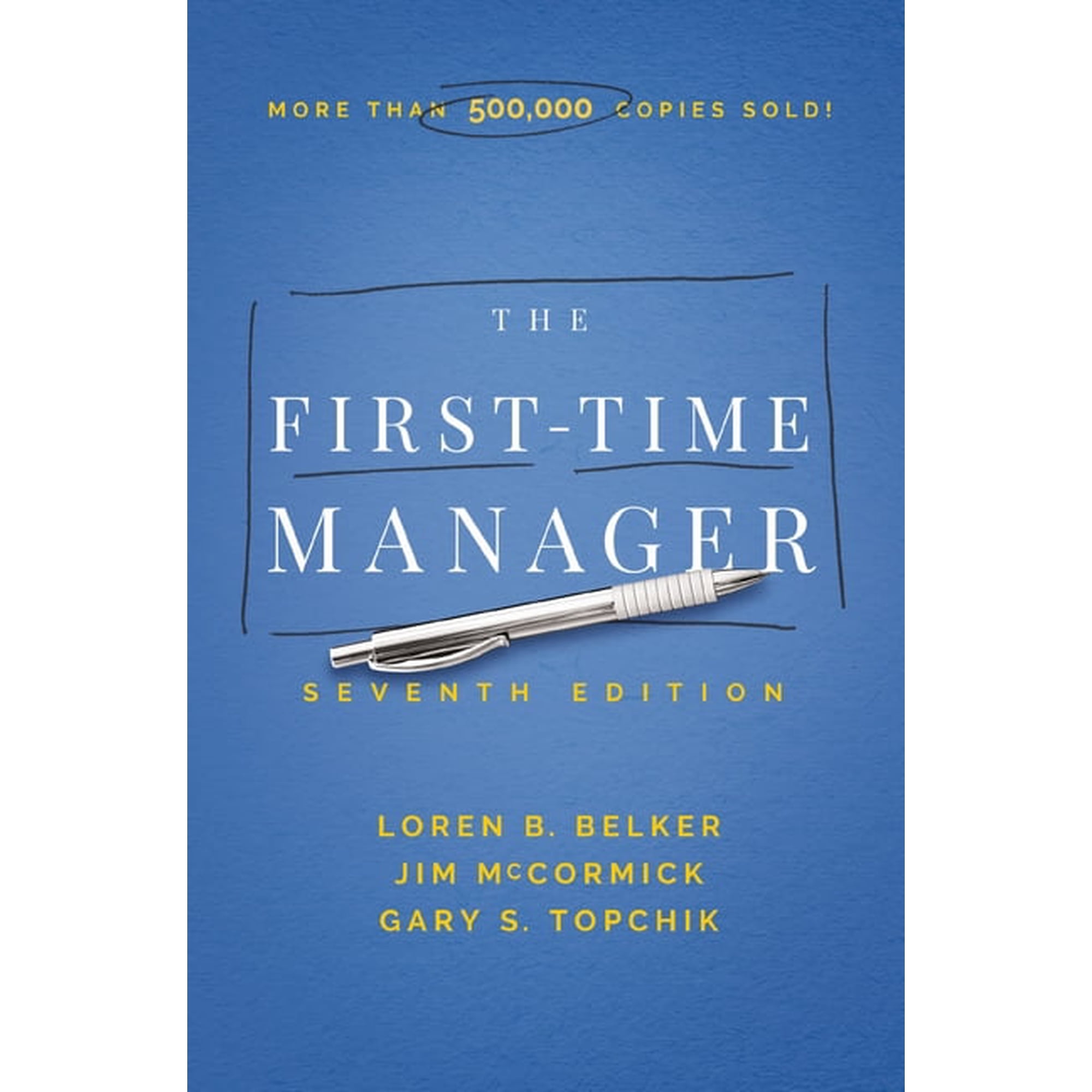 First-Time Manager The First-Time Manager, (Paperback)