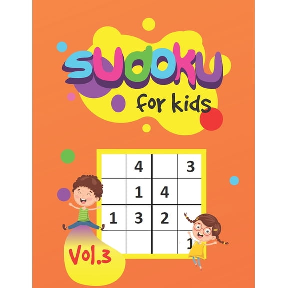 Sudoku For Kids Vol.3: Puzzle book for kids - 300 puzzles and solutions - 6x6 puzzles - Easy and Fun Activity books for children
