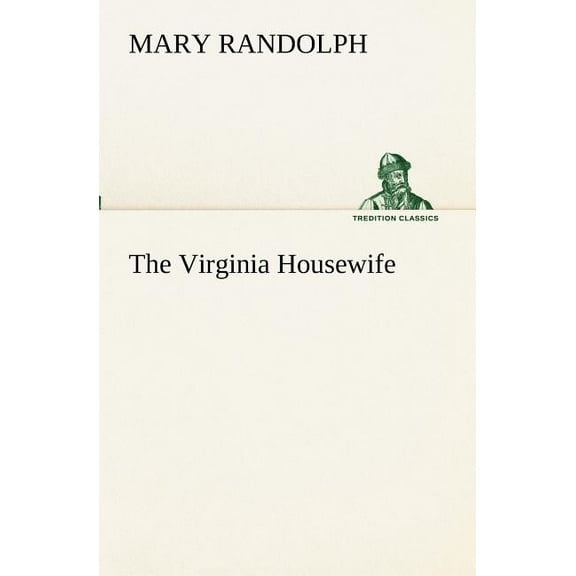 The Virginia Housewife (Paperback)