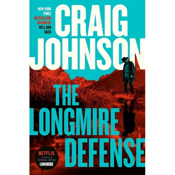 Longmire Mystery: The Longmire Defense: A Longmire Mystery (Hardcover)