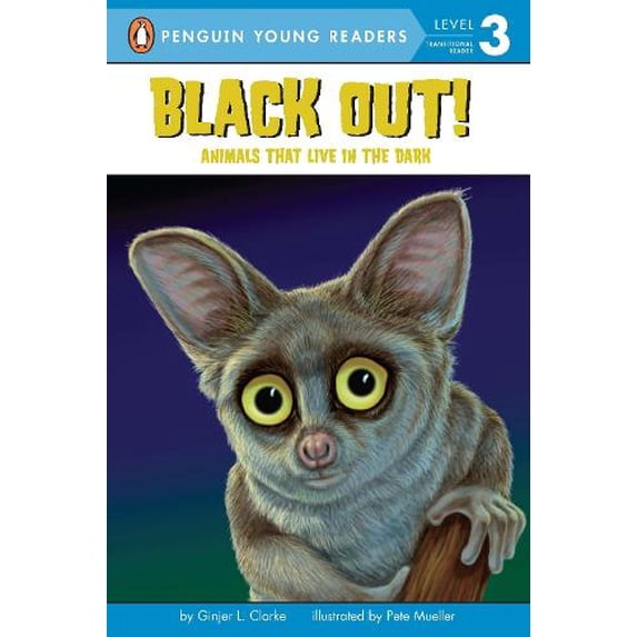 Pre-Owned Black Out!: Animals That Live in the Dark: Animals That Live in the Dark (Penguin Young Readers, Level 3), 9780448448244, 0448448246, Paperback, Illustrated edition
