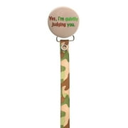 Green Camo Quietly Judging You Pacifier Clip