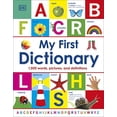 thumbnail image 1 of Pre-Owned My First Dictionary: 1,000 Words, Pictures, and Definitions (My First Reference), 9780756693138, 0756693136, Hardcover, Revised edition, 1 of 1