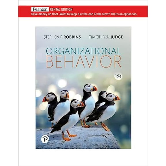 Pre-Owned Organizational Behavior [RENTAL EDITION], 9780137474646, 0137474644, Paperback, 19 edition