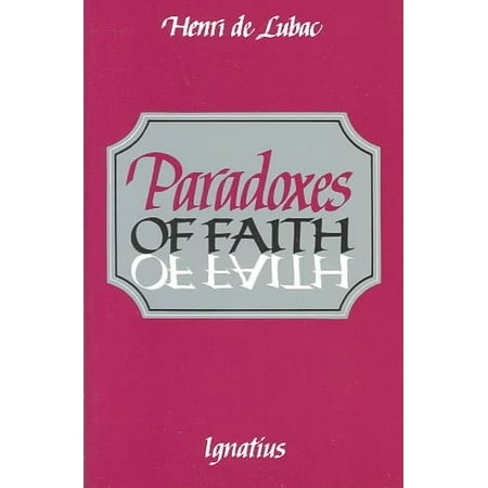 Paradoxes of Faith