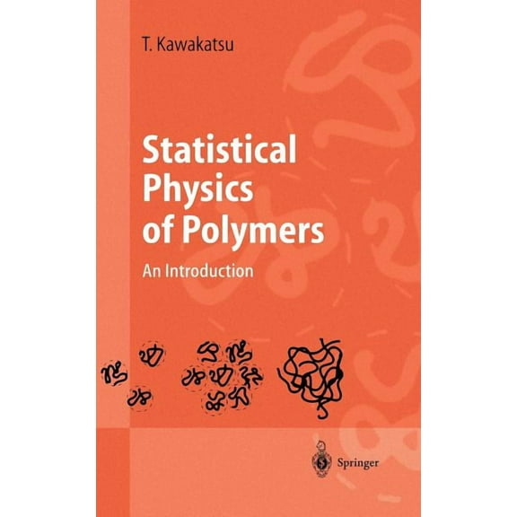 Advanced Texts in Physics Statistical Physics of Polymers: An Introduction, (Hardcover)