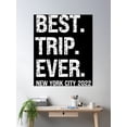 thumbnail image 2 of Bloom Theory Best Trip Ever New York City 2022 Family Vacation 2022 Poster Wall Art, Modern Wall Decor, 24x36 UNFRAMED, 2 of 3