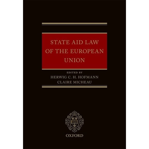 State Aid Law of the European Union, (Hardcover)