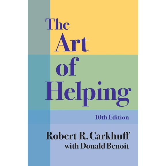 The Art of Helping, Tenth Edition, (Paperback)