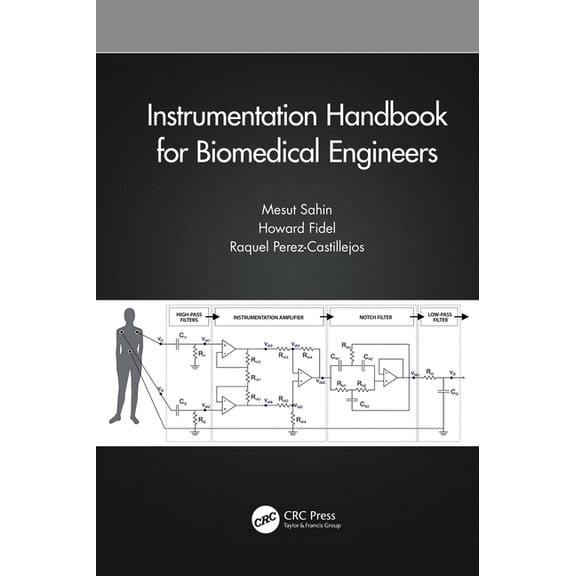 Instrumentation Handbook for Biomedical Engineers, (Hardcover)