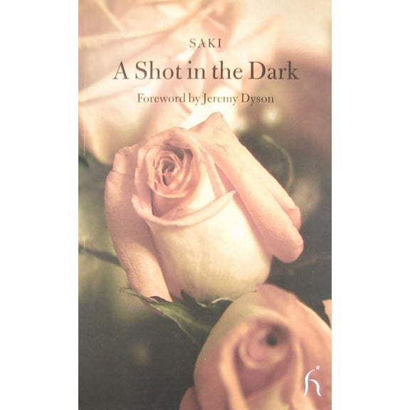Hesperus Classics: A Shot in the Dark (Paperback)