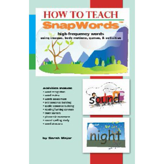 Pre-Owned How to Teach Snapwords High-Frequency Words (Paperback) 1936981459 9781936981458