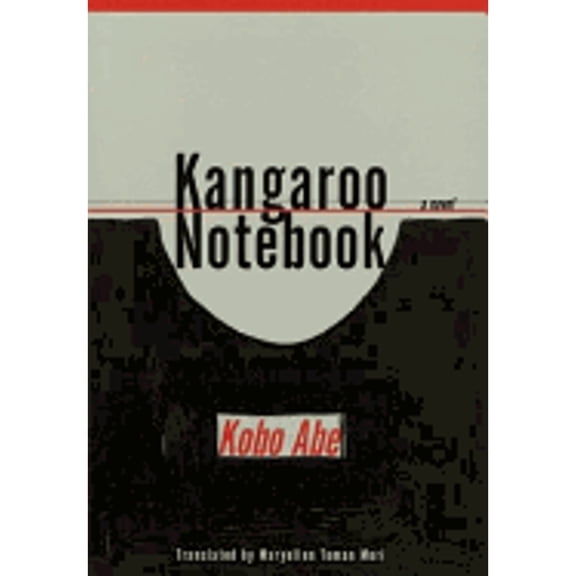 Pre-Owned Kangaroo Notebook (Hardcover) by Kobo Abe, Kaobao Abe, Professor Maryellen Toman Mori