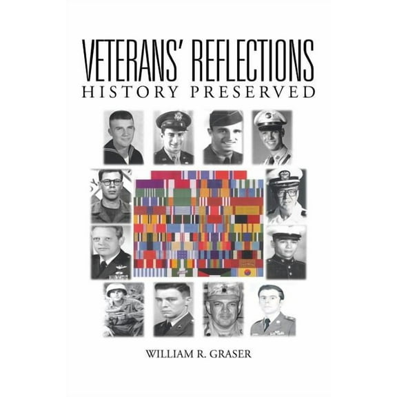 Veterans' Reflections: History Preserved (Paperback)