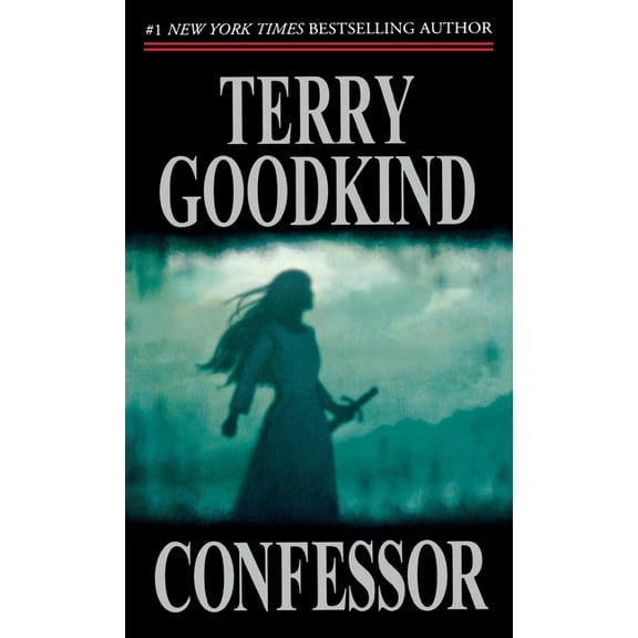 Sword of Truth Confessor: Book Eleven of the Sword of Truth, Book 11, (Paperback)