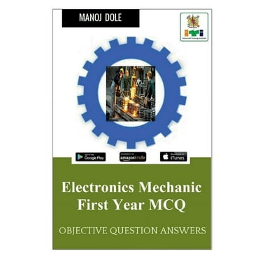 Electronics Mechanic First Year MCQ (Paperback)