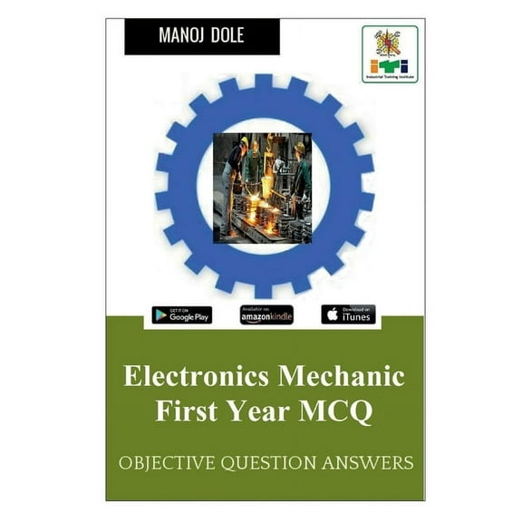 Electronics Mechanic First Year MCQ (Paperback)