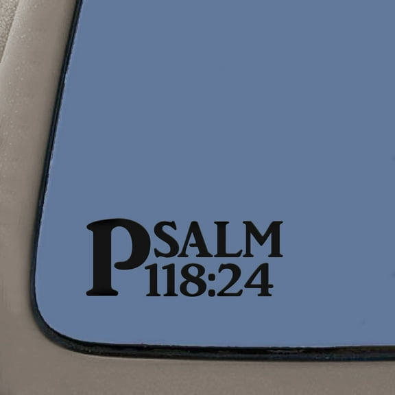 Psalm 118:24 Bible Verse Decal Sticker | 7.5-Inches By 3-Inches | Religious Motivational Inspirational Educational | Black Vinyl