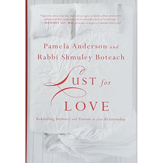 Lust for Love: Rekindling Intimacy and Passion in Your Relationship