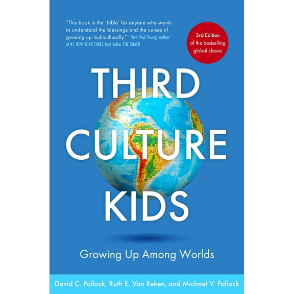 Third Culture Kids 3rd Edition : Growing up among worlds (Paperback)
