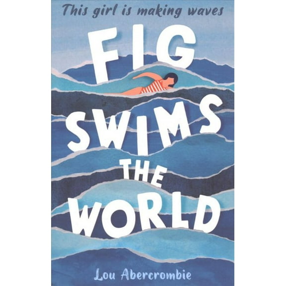 Fig Swims the World (Paperback) by Lou Abercrombie