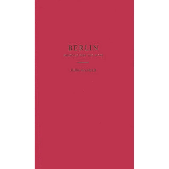 Berlin, Hostage for the West, (Hardcover)