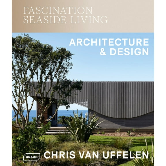 Fascination Seaside Living: Architecture & Design (Hardcover)