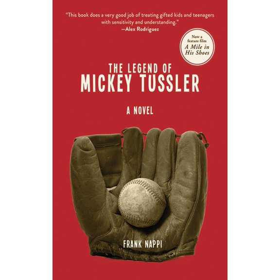 Mickey Tussler Series: The Legend of Mickey Tussler : A Novel (Paperback)