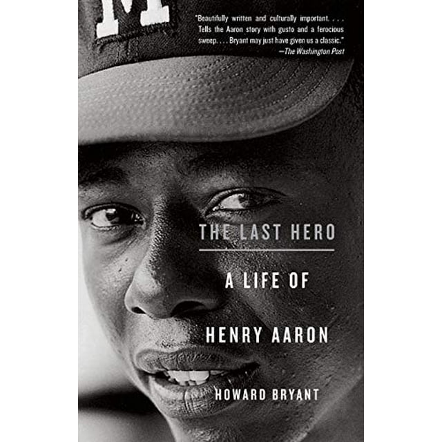 Le Dernier Héros, une Vie de Henry Aaron