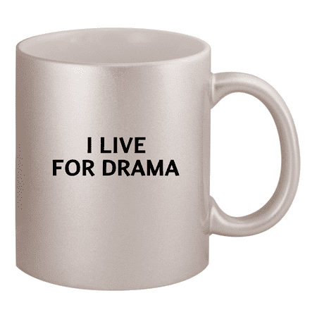 

I Live For Drama - 11oz Silver Coffee Mug Cup