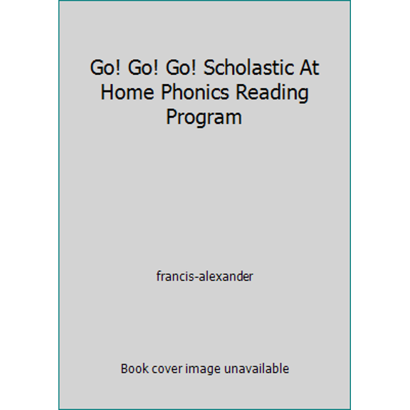 Pre-Owned Go! Go! Go! Scholastic At Home Phonics Reading Program (Paperback) 0545057876 9780545057875