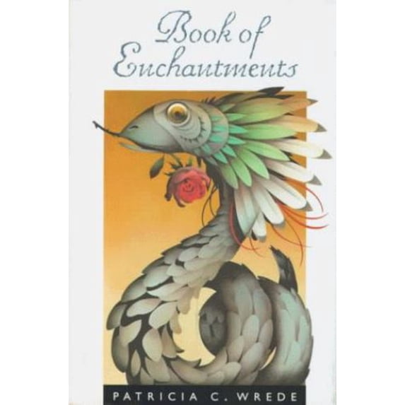 Pre-Owned Book of Enchantments (Hardcover) 0152012559 9780152012557