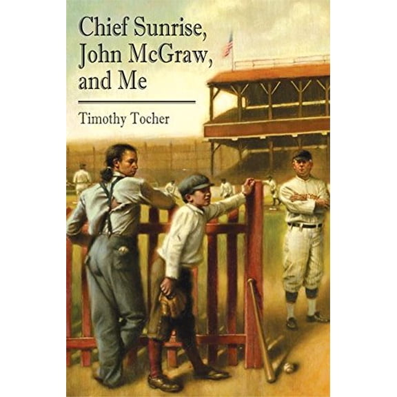Pre-Owned Chief Sunrise, John McGraw, and Me Hardcover