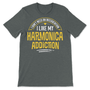 Funny Harmonica T-Shirt - I Like My Addiction