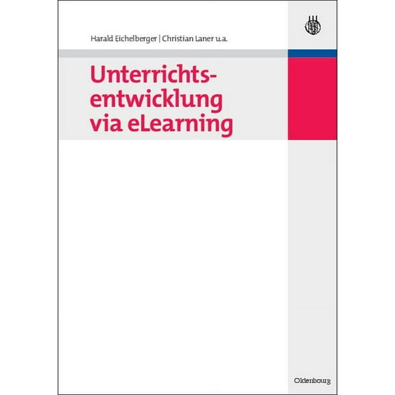 Unterrichtsentwicklung Via Elearning, (Paperback)