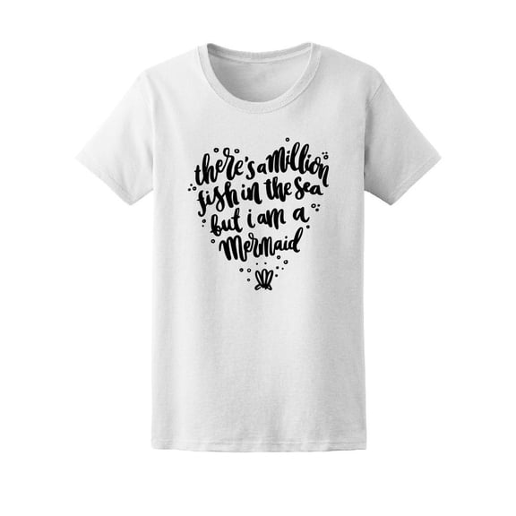 A Million Fish But Im A Mermaid Tee Women's -Image by Shutterstock