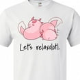 thumbnail image 4 of Inktastic Let's Relaxolotl with Sleeping Axolotls T-Shirt, 4 of 5